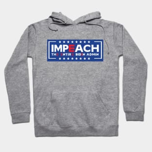 Impeach The Entire Admin Hoodie